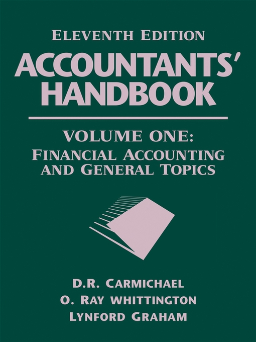Title details for Accountants' Handbook, Financial Accounting and General Topics by D. R. Carmichael - Available